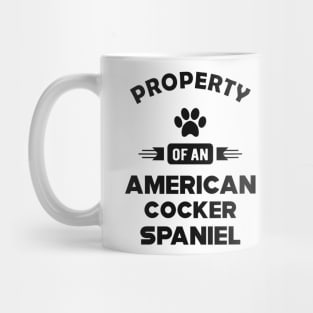 American Cocker Spaniel - Property of an american cocker spaniel Mug